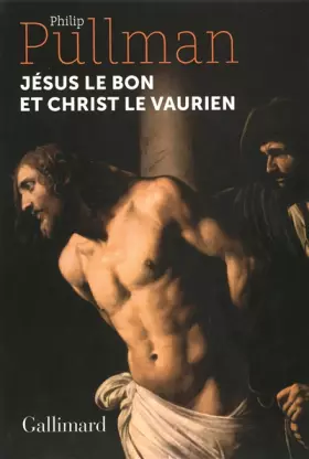 Couverture du produit · Jésus le bon et Christ le vaurien