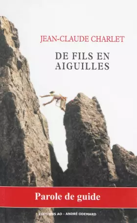 Couverture du produit · De fils en aiguilles: Parole de guide