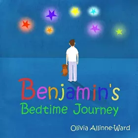Couverture du produit · Benjamin's Bedtime Journey: A story to help your child fall asleep quickly and gently