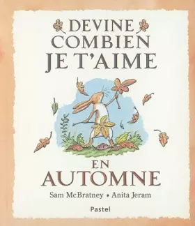 Couverture du produit · Devine combien je t'aime en automne