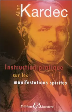 Couverture du produit · Instruction pratique sur les manifestations spirites