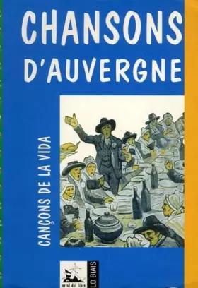 Couverture du produit · Chansons d'Auvergne. Cançons De La Vida