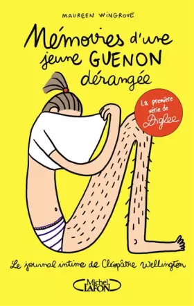 Couverture du produit · Le journal intime de Cléopâtre Wellington - tome 1 Mémoires d'une jeune guenon dérangée (1)