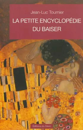 Couverture du produit · La Petite Encyclopédie du Baiser