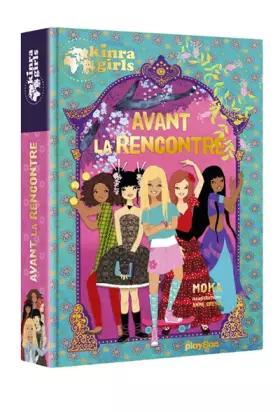 Couverture du produit · KINRA GIRLS - AVANT LA RENCONTRE - HORS-SERIE