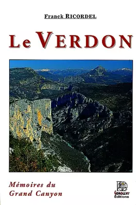 Couverture du produit · Le Verdon: Mémoires du Grand Canyon