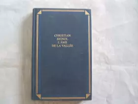Couverture du produit · CHRISTIAN SIGNOL//L'ÂME DE LA VALLEE//FRANCE LOISIRS//1995
