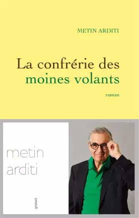 Couverture du produit · La confrérie des moines volants: Roman