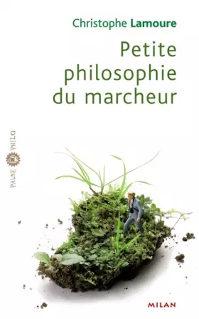 Couverture du produit · Petite philosophie du marcheur