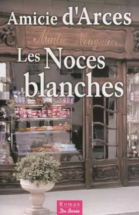 Couverture du produit · Noces Blanches (les)