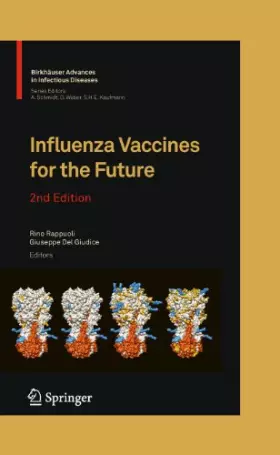Couverture du produit · Influenza Vaccines for the Future (Birkhäuser Advances in Infectious Diseases)