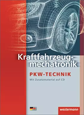 Couverture du produit · Kraftfahrzeugmechatronik Personenkraftwagentechnik / Kraftfahrzeugmechatronik: Personenkraftwagentechnik: Schülerband: Schülerb