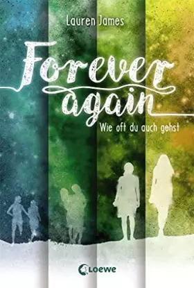 Couverture du produit · Forever Again (Band 2) - Wie oft du auch gehst: Mitreißende Liebesgeschichte für Jugendliche ab 14 Jahre