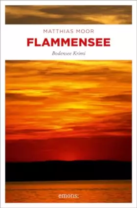 Couverture du produit · Flammensee: Bodensee Krimi
