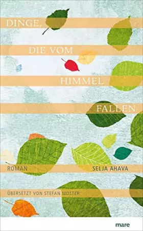 Couverture du produit · Dinge, die vom Himmel fallen: Roman. Ausgezeichnet mit Literaturpreis der Europäischen Union 2016