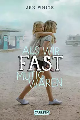 Couverture du produit · Als wir fast mutig waren