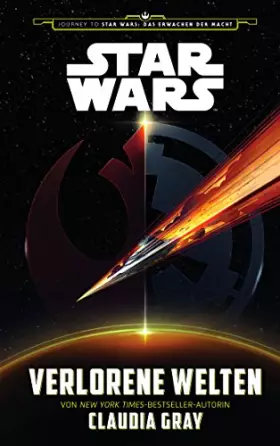 Couverture du produit · Star Wars: Verlorene Welten (Journey to Star Wars: Das Erwachen der Macht)