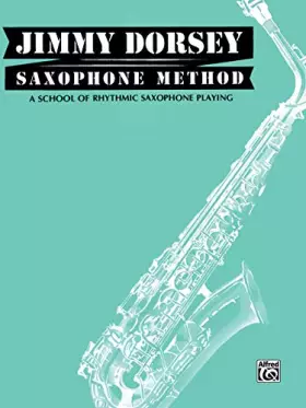 Couverture du produit · Jimmy dorsey, saxophone method