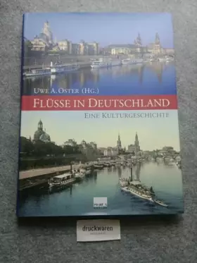 Couverture du produit · Flüsse in Deutschland. Eine Kulturgeschichte