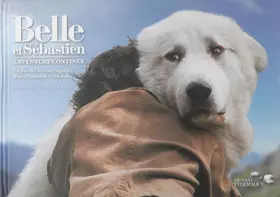 Couverture du produit · Belle et Sebastien, l'aventure continue