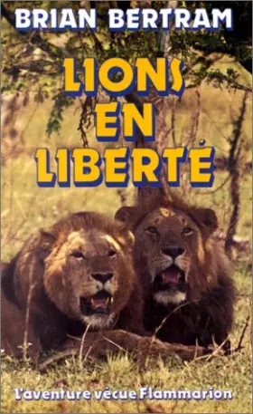 Couverture du produit · Lions en liberté