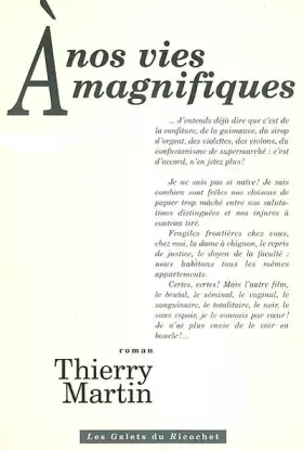 Couverture du produit · A nos vies magnifiques