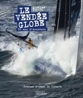 Couverture du produit · Le Vendée Globe: 30 ans d'aventures