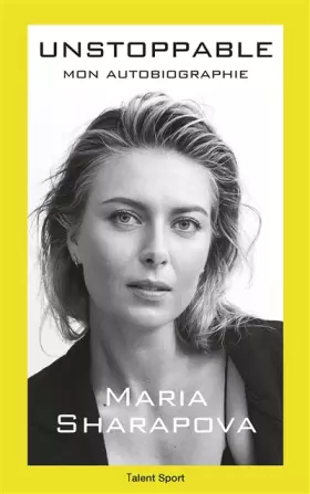 Couverture du produit · Maria Sharapova : Unstoppable: Mon autobiographie