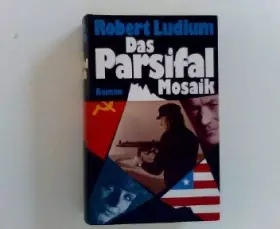 Couverture du produit · Das Parsifal-Mosaik : Roman. Aus d. Amerikan. übertr. von Heinz Nagel]