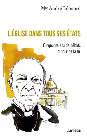 Couverture du produit · L'Eglise dans tous ses états: Cinquante ans de débats autour de la foi