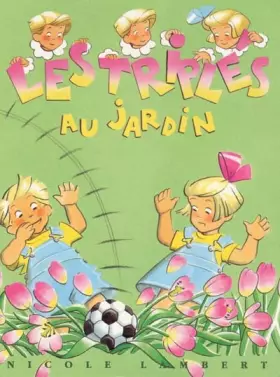 Couverture du produit · Les triplés : Les Triplés au jardin