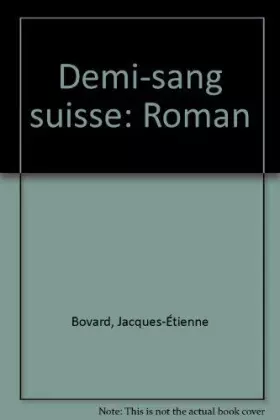 Couverture du produit · Demi-sang suisse: Roman