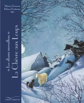 Couverture du produit · La chèvre aux loups