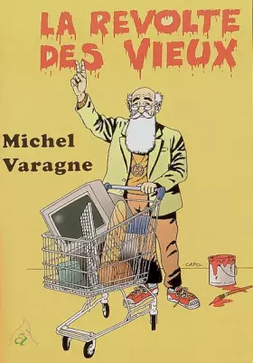 Couverture du produit · La révolte des vieux