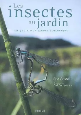 Couverture du produit · Les insectes au jardin : En quête d'un jardin écologique