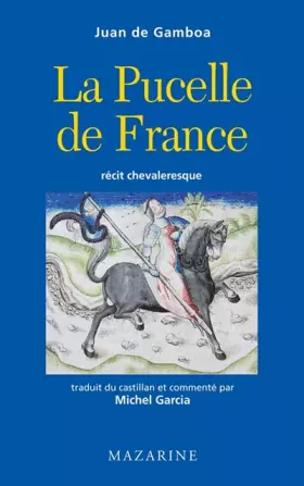 Couverture du produit · La Pucelle de France