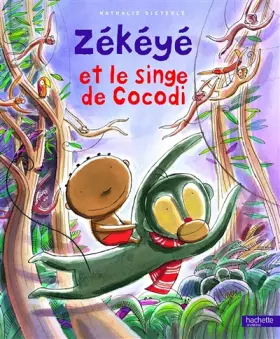 Couverture du produit · Zékéyé et le singe de Cocodi