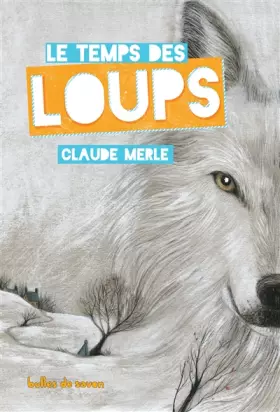 Couverture du produit · Le temps des loups