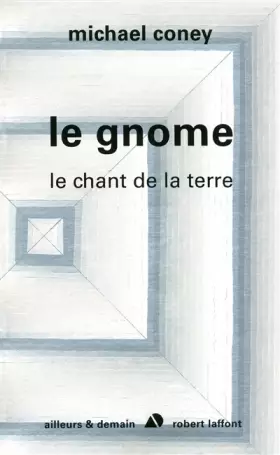 Couverture du produit · Chant de la Terre, Tome 4 : Le Gnome