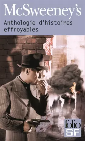 Couverture du produit · McSweeney's : Méga-anthologie d'histoires effroyables