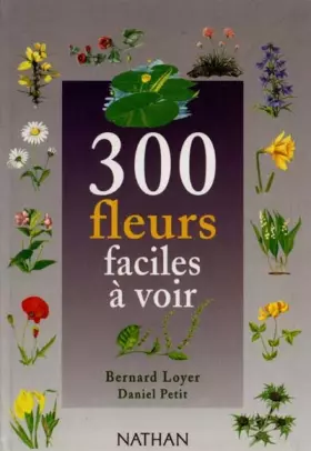 Couverture du produit · 300 Fleurs faciles a voir