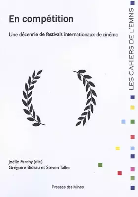 Couverture du produit · En compétition: Une décennie de festivals internationaux de cinéma