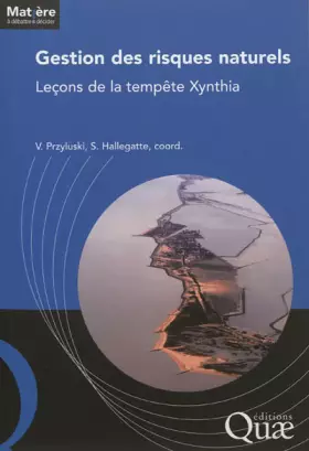 Couverture du produit · Gestion des risques naturels: Leçons de la tempête Xynthia.