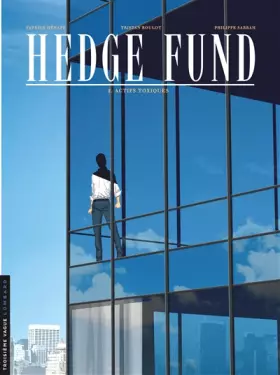 Couverture du produit · Hedge Fund - Tome 2 - Actifs toxiques