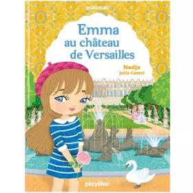 Couverture du produit · Minimiki - Emma au château de Versailles - Tome 22