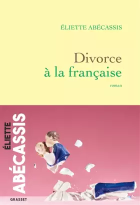 Couverture du produit · Divorce à la française: Roman