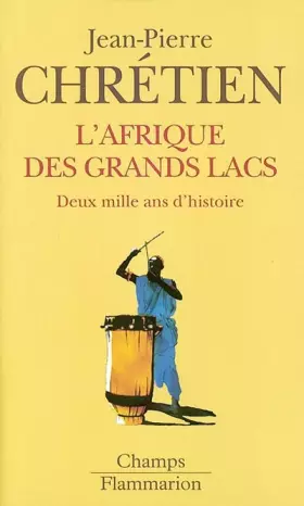 Couverture du produit · L'Afrique des Grands Lacs : Deux mille ans d'histoire