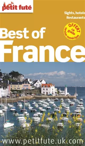 Couverture du produit · BEST OF FRANCE 2014-2015 PETIT FUTE (ANGLAIS): + CE GUIDE OFFERT EN VERSION NUMERIQUE / SIGHTS, HOTELS, RESTAURANTS