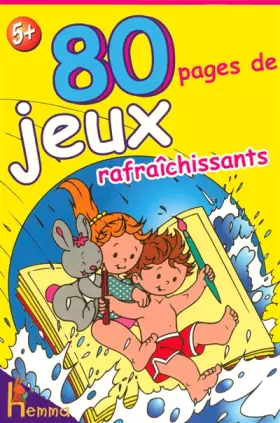Couverture du produit · 80P DE JEUX RAFRAICHISSANTS