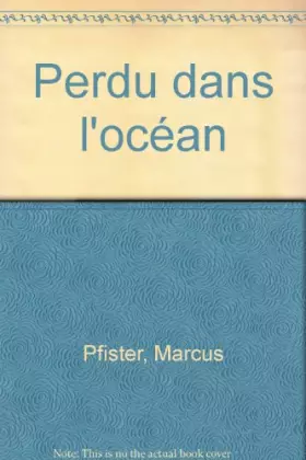 Couverture du produit · Arc en ciel et ses amis : Perdu dans l'océan